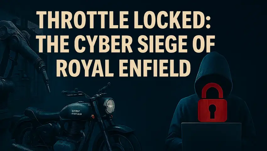 Заключен дросел: Кибер обсадата на Royal Enfield